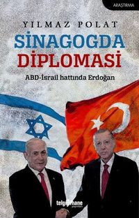 Sinagogda Diplomasi & ABD-İsrail Hattında Erdoğan