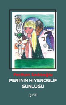 Peri’nin Hiyeroglif Günlüğü
