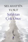 Şafaktan Çok Önce  