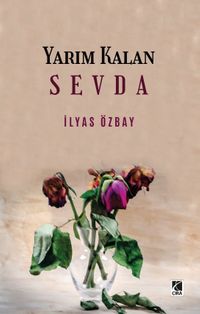 Yarım Kalan Sevda
