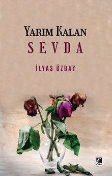 Yarım Kalan Sevda