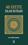 40 &Acirc;yette İslam İktisadı