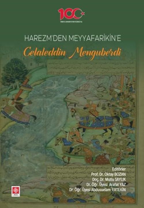 Harezm'den Meyyafarikin'e Celaleddin Menguberdi