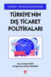 Türkiye'nin Dış Ticaret Politikaları