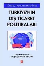 Türkiye'nin Dış Ticaret Politikaları