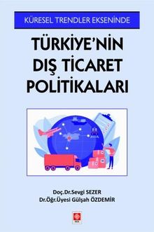 Türkiye'nin Dış Ticaret Politikaları