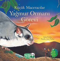 Küçük Maceracılar / Yağmur Ormanı Görevi