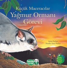 Küçük Maceracılar / Yağmur Ormanı Görevi