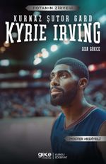 Kurnaz Şutör Gard Kyrie Irving