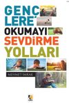 Gen&ccedil;lere Okumayı Sevdirme Yolları