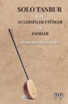 Solo Tanbur İ&ccedil;in Egzersizler Et&uuml;dler ve Eserler