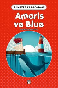 Amaris ve Blue