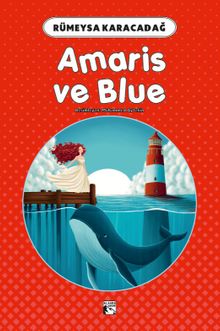 Amaris ve Blue
