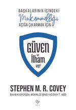 Güven ve İlham Ver & Başkalarının İçindeki Mükemmelliği Açığa Çıkarmak İçin