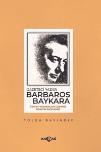 Gazeteci Yazar Barbaros Baykara
