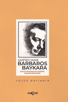 Gazeteci Yazar Barbaros Baykara