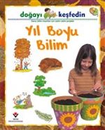 Doğayı Keşfedin / Yıl Boyu Bilim