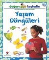 Doğayı Keşfedin / Yaşam D&ouml;ng&uuml;leri