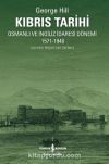 Kıbrıs Tarihi Osmanlı ve İngiliz İdaresi Dönemi (1571-1948)