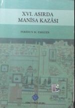 XVI. Asırda Manisa Kazası (6-D-5)