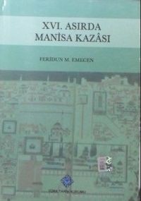 XVI. Asırda Manisa Kazası (6-D-5)