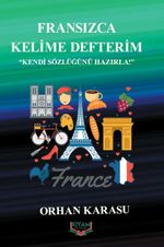 Fransızca Kelime Defterim & Kendi Sözlüğünü Hazırla