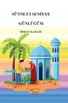 Sünnet-i Seniyye Günlüğüm