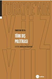 Türkiye'nin Yüz Yılı-Türk Dış Politikası