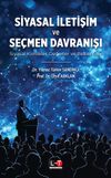 Siyasal İletişim Ve Se&ccedil;men Davranışı