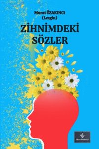 Zihnimdeki Sözler