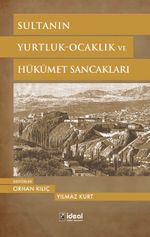 Sultanın Yurtluk-Ocaklık Ve Hükümet Sancakları