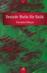 Denizde Mutlu Bir Balık
