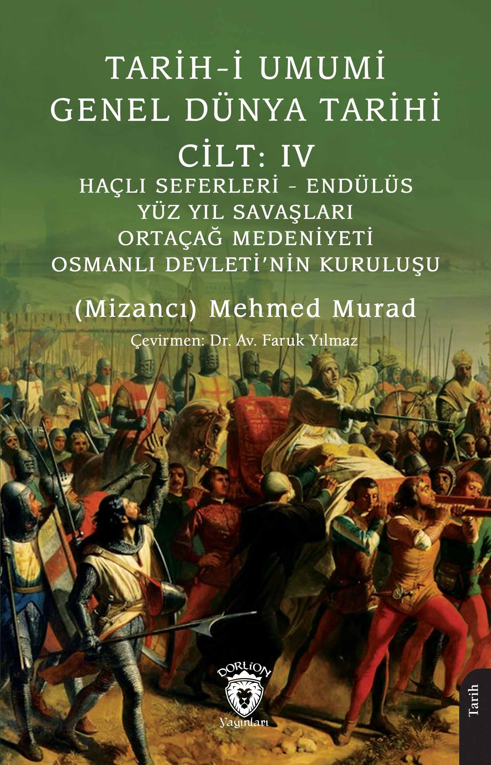 洋書 MiIIeMiglia1997 Tarih-i Umumi - Genel Dünya TarihiCilt: IV Haçlı Seferleri