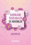 Kadınlara &Ouml;zg&uuml; Haller ve H&uuml;k&uuml;mleri
