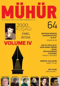 Mühür İki Aylık Şiir ve Edebiyat Dergisi Yıl:9 Sayı:64 Mayıs-Haziran 2016
