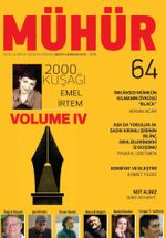 Mühür İki Aylık Şiir ve Edebiyat Dergisi Yıl:9 Sayı:64 Mayıs-Haziran 2016