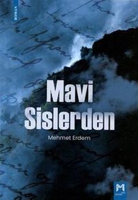 Mavi Sislerden
