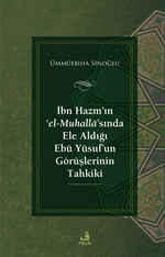 İbn Hazm'ın ‘el-Muhalla'sında Ele Aldığı Ebû Yûsuf'un Görüşlerinin Tahkiki