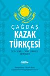 &Ccedil;ağdaş Kazak T&uuml;rk&ccedil;esi & Ses - Şekil - C&uuml;mle Bilgisi - Metinler