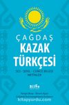 Çağdaş Kazak Türkçesi & Ses - Şekil - Cümle Bilgisi - Metinler