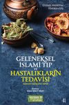 Geleneksel İslami Tıp ve Hastalıkların Tedavisi & Kendi Mizacını Tanı
