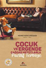 Çocuk ve Ergende Çağdaş Metotlarla Pozitif Terbiye