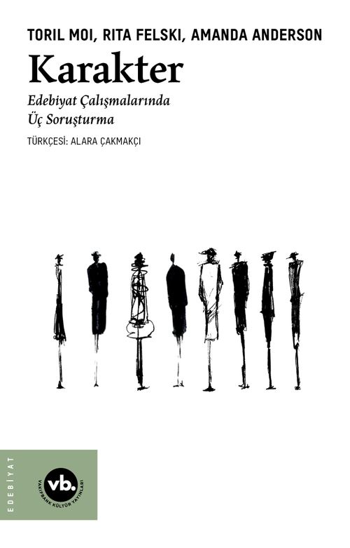 Karakter & Edebiyat Çalışmalarında Üç Soruşturma