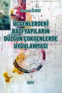 Üçgenlerdeki Bazı Yapıların Düzgün Çokgenlerde Uygulanması