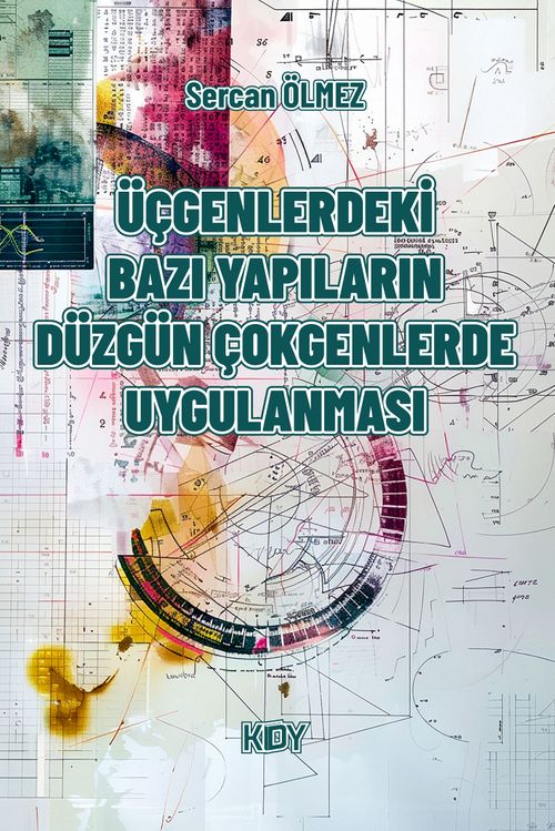 Üçgenlerdeki Bazı Yapıların Düzgün Çokgenlerde Uygulanması