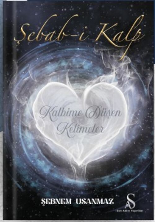 Şebab-i Kalp & Kalbime Düşen Kelimeler