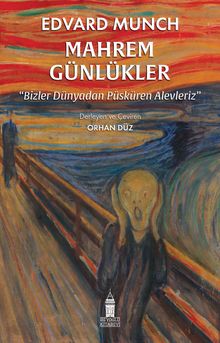 Mahrem Günlükler & Bizler Dünyadan Püsküren Alevleriz