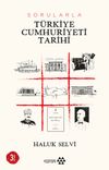 Sorularla T&uuml;rkiye Cumhuriyeti Tarihi