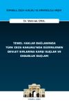 Temel Haklar Bağlamında T&uuml;rk Ceza Kanunu'nda D&uuml;zenlenen Devlet Sırlarına Karşı Su&ccedil;lar ve Casusluk Su&ccedil;ları İstanbul Ceza Hukuku ve Kriminoloji Arşivi Yayın No: 74