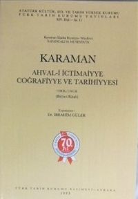 Karaman Ahval-i İctimaiyye Coğrafiyye ve Tarihiyyesi (13-Z-91)